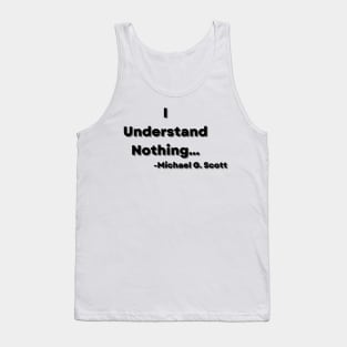 Michael Scott quote Tank Top